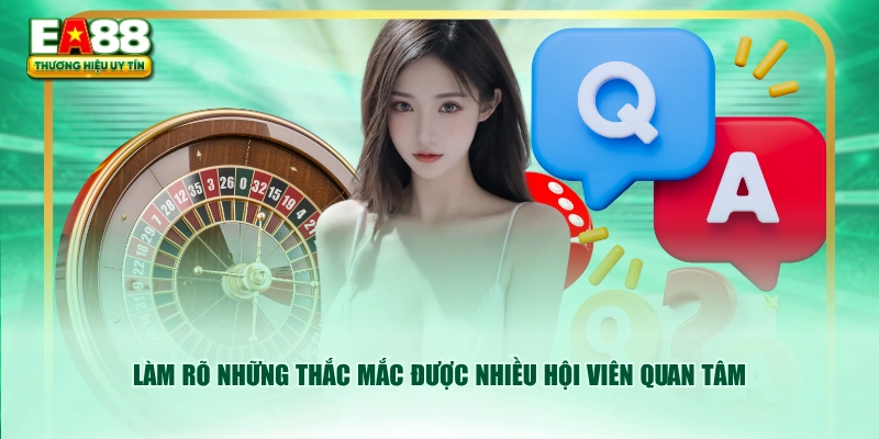Làm rõ những thắc mắc được nhiều hội viên quan tâm